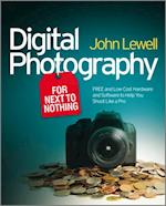 Digital Photography for Next to Nothing