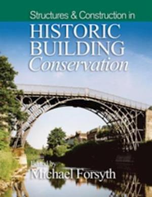 Structures and Construction in Historic Building Conservation