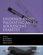 Evidence-Based Paediatric and Adolescent Diabetes