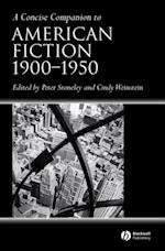 Concise Companion to American Fiction, 1900 - 1950