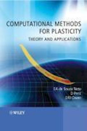 Computational Methods for Plasticity – Theory and Applications