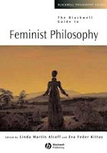 Blackwell Guide to Feminist Philosophy