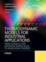 Thermodynamic Models for Industrial Applications –  From Classical and Advanced Mixing Rules to Association Theories