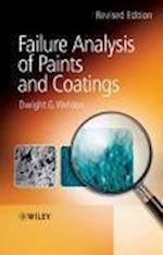 Failure Analysis of Paints and Coatings Revised Edition