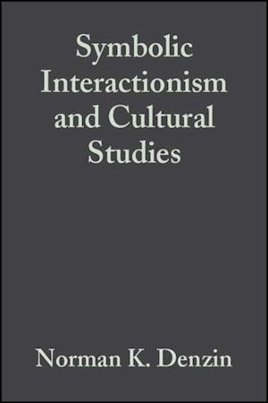 Symbolic Interactionism and Cultural Studies