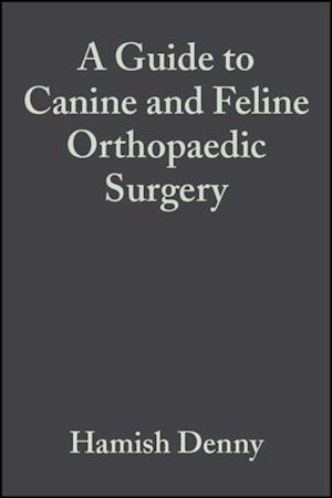 Guide to Canine and Feline Orthopaedic Surgery