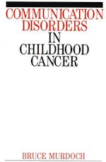 Communication Disorders in Childhood Cancer