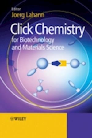 Click Chemistry for Biotechnology and Materials Science