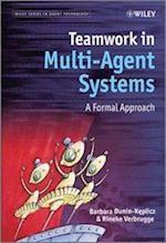 Teamwork in Multi–Agent Systems – A Formal Approach