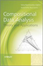 Compositional Data Analysis – Theory and Applications