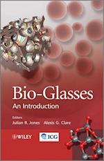 Bio–Glasses – An Introduction