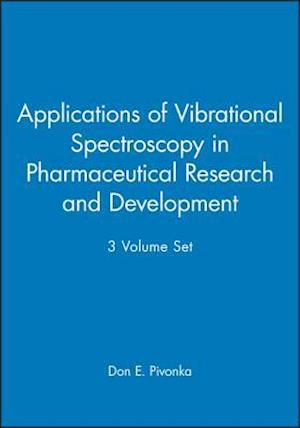 Applications of Vibrational Spectroscopy in Pharmaceutical Research and Development 3V Set