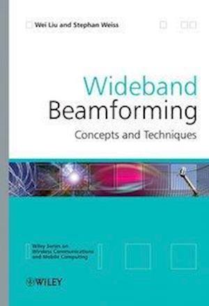 Wideband Beamforming – Concepts and Techniques