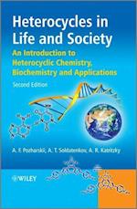 Heterocycles in Life and Society – An Introduction  to Heterocyclic Chemistry, Biochemistry and Applications 2e