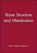 Bone Structure and Metabolism