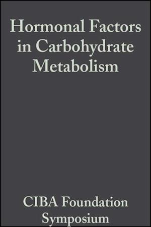 Hormonal Factors in Carbohydrate Metabolism, Volume 6