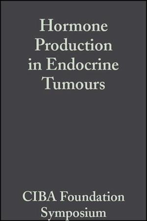 Hormone Production in Endocrine Tumours, Volume 12