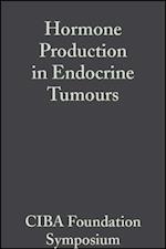 Hormone Production in Endocrine Tumours, Volume 12