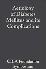 Aetiology of Diabetes Mellitus and its Complications, Volume 15