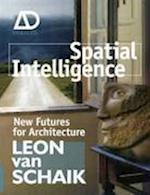 Spatial Intelligence – New Futures for Architecture