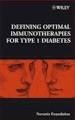 Novartis Foundation Symposium 292 – Defining Optimal Immunotherapies for Type 1 Diabetes