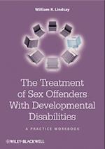 Treatment of Sex Offenders with Developmental Disabilities