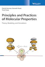 Principles and Practices of Molecular Properties – Theory, Modeling and Simulations