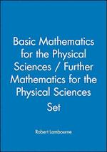 Basic Mathematics for the Physical Sciences/ Further Mathematics for the Physical Sciences SET