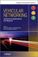 Vehicular Networking – Automotive Applications and Beyond