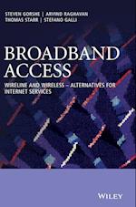 Broadband Access – Wireline and Wireless – Alternatives for Internet Services