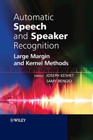 Automatic Speech and Speaker Recognition