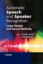 Automatic Speech and Speaker Recognition