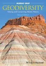 Geodiversity –  Valuing and Conserving Abiotic Nature 2e