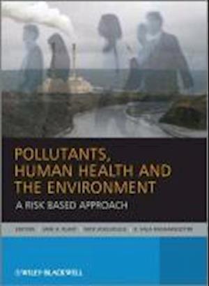 Pollutants, Human Health and the Environment