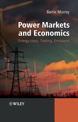 Power Markets and Economics