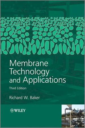 Membrane Technology and Applications 3e