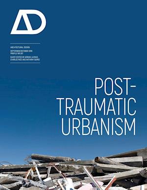 Post-Traumatic Urbanism