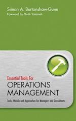 Essential Tools for Operations Management – Tools, Models and Approaches for Managers and Consultants