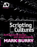 Scripting Cultures – Architectural Design and Programming