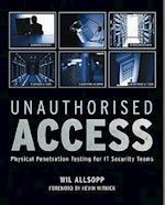 Unauthorised Access – Physical Penetration Testing  For IT Security Teams