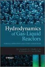 Hydrodynamics of Gas–Liquid Reactors – Normal Operation and Upset Conditions