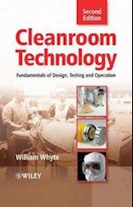 Cleanroom Technology – Fundamentals of Design, Testing and Operation 2e