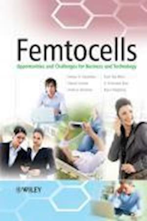 Femtocells – Opportunities and Challenges for Business and Technology