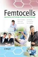 Femtocells – Opportunities and Challenges for Business and Technology