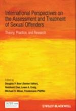 International Perspectives on the Assessment and Treatment of Sexual Offenders – Theory, Practice and Research