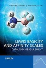 Lewis Basicity and Affinity Scales – Data and Measurement
