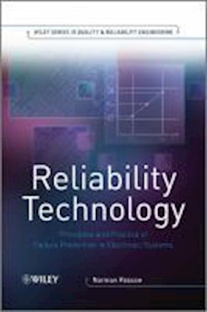 Reliability Technology – Principles and Practice of Failure Prevention in Electronic Systems