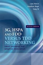 3G HSDPA and FDD Versus TDD Networking – Smart Antennas and Adaptive Modulation, 2e
