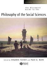 Blackwell Guide to the Philosophy of the Social Sciences