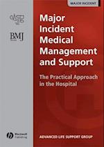 Major Incident Medical Management and Support